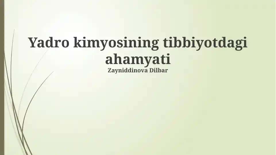 Yadro kimyosining tibbiyotdagi ahamyati