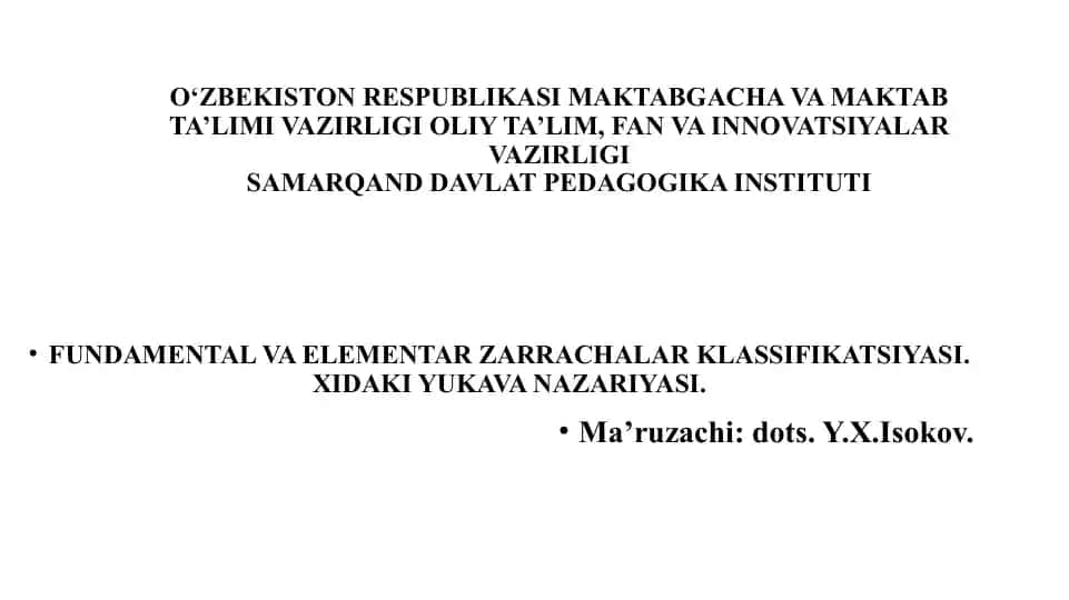 Fundamental va Elementar Zarrachalar Klassifikatsiyasi