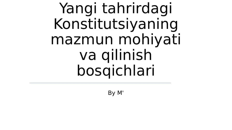 Konstitutsiyaning mazmun mohiyati va qilinish bosqichlari