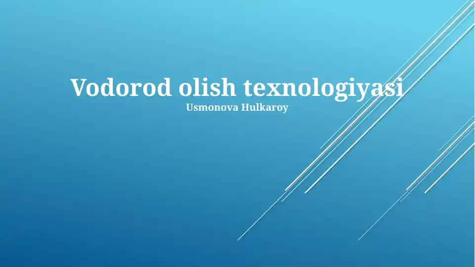 Vodorod olish texnologiyasi