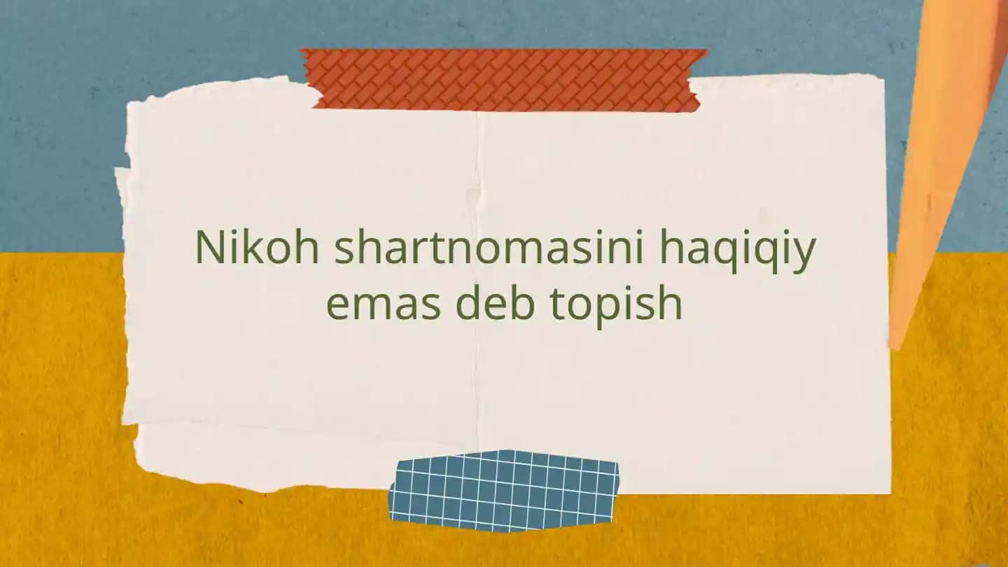 Nikohni haqiqiy emas deb topish