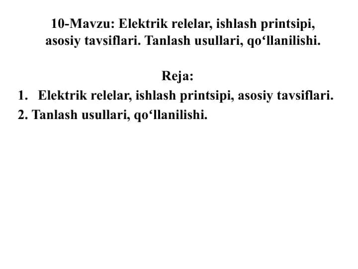 Elektrikrelelar, ishlash printsipi, asosiy tavsiflari