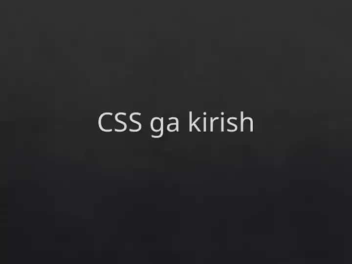 CSS ga kirish