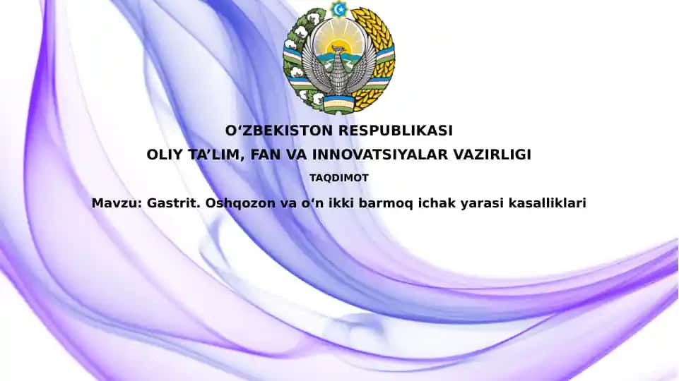 Gastrit.Oshqozonvaoʻnikkibarmoqichakyarasikasalliklari
