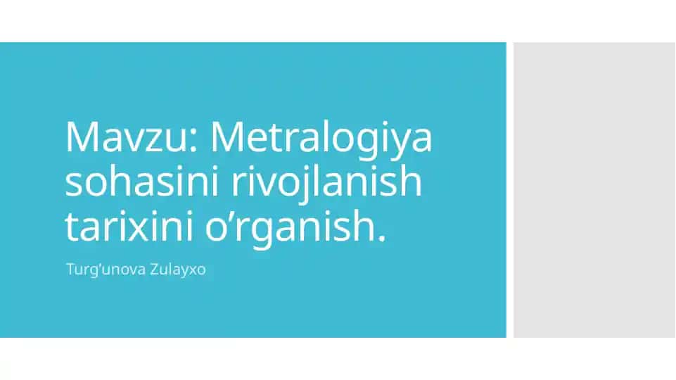 Metralogiya sohasi rivojlanish tarixi