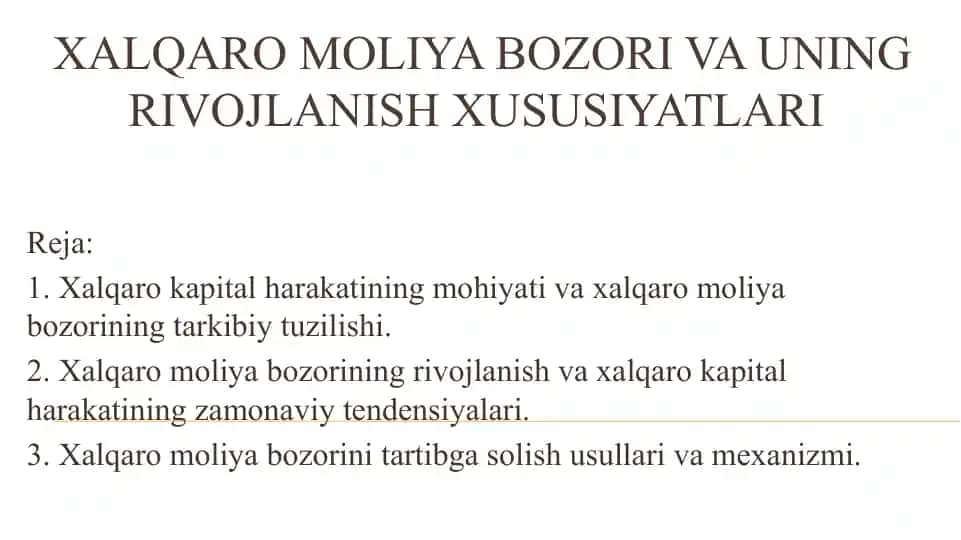 XALQARO MOLIYA BOZORI VA UNING RIVOJLANISH XUSUSIYATLARI