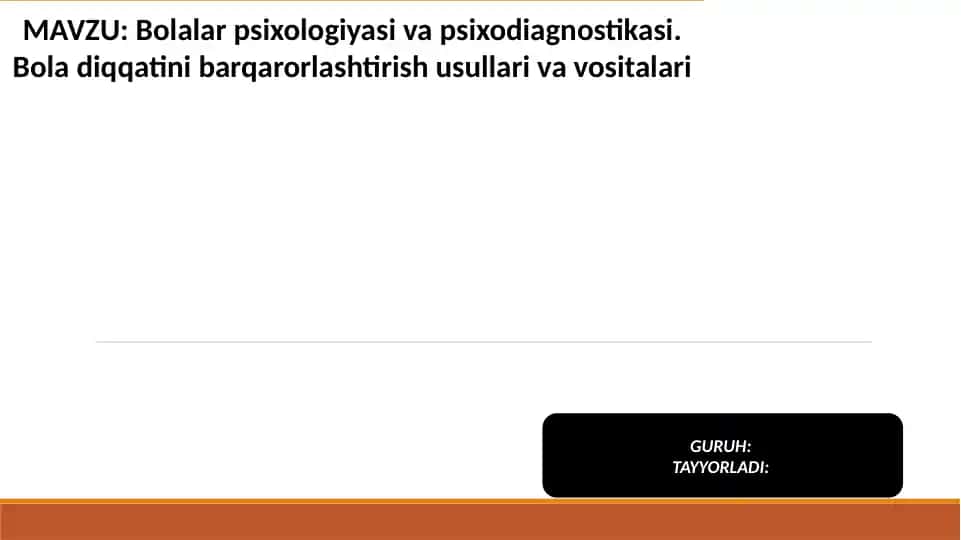 Bolalar psixologiyasi va psixodiagnostikasi