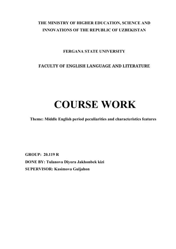 Course Work on Middle English Period Peculiarities and Characteristic Features