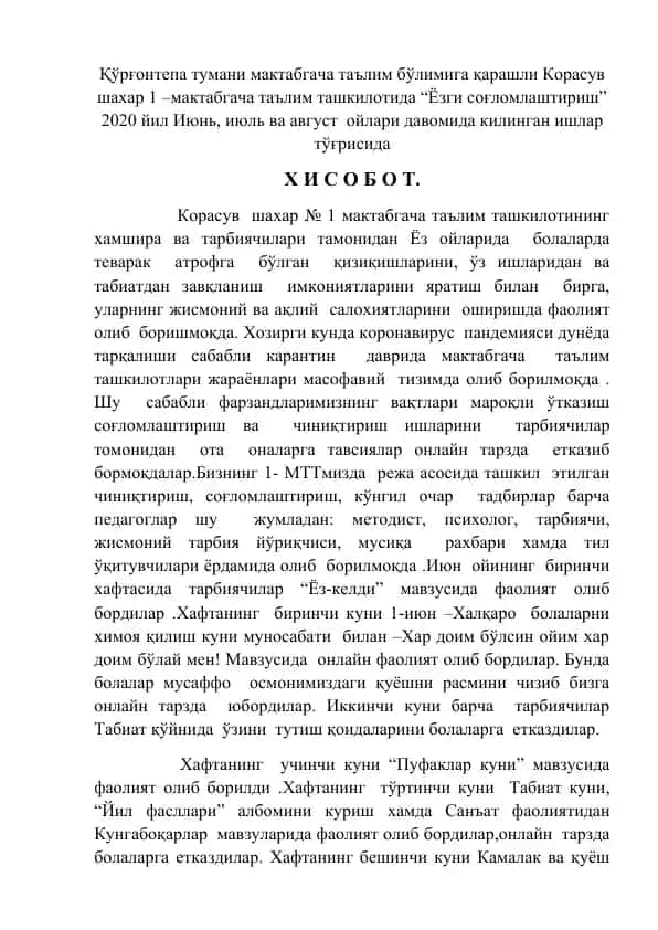 "Ёзги соғломлаштириш" 2020 йил июнь, июль ва август ойлари давомида килинган ишлар тўғрисида