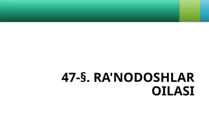 RA'NODOSHLAR OILASI