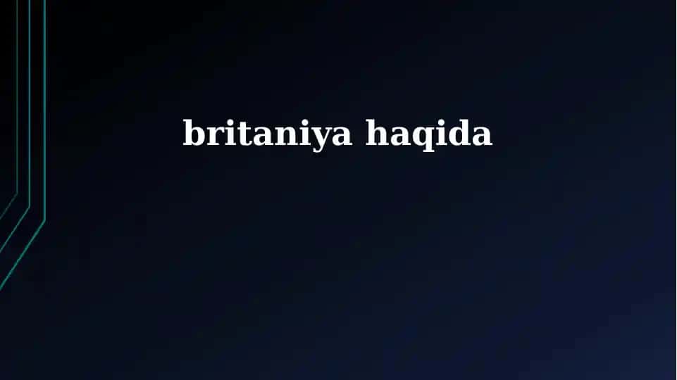 Britain haqida