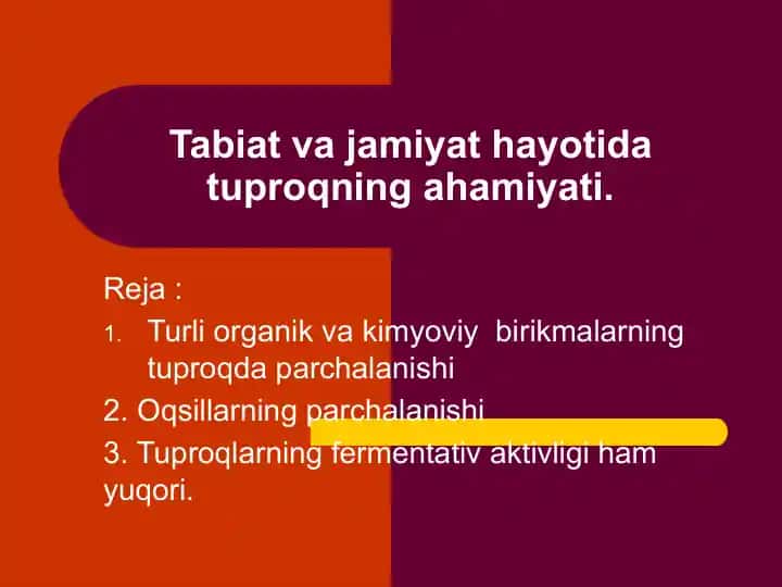 Tabiatvajamiyathayotidatuproqningahamiyati.
