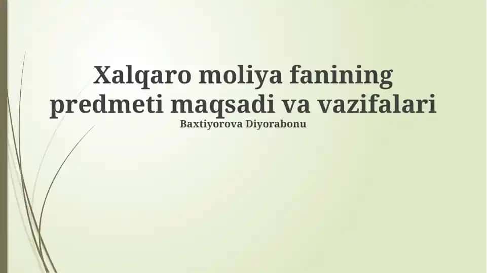 Xalqaro moliya fanining predmeti va vazifalari