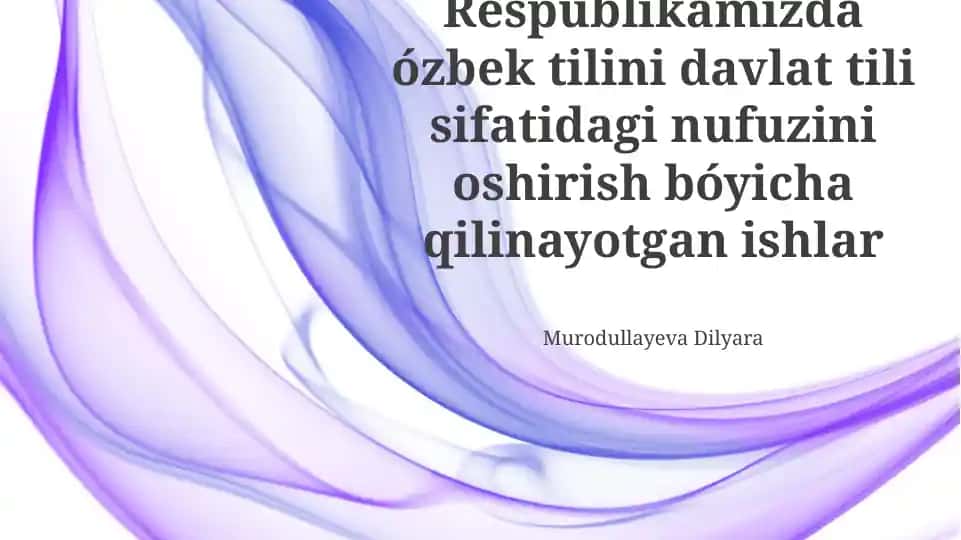 Davlat tili maqomini mustahkamlashga qaratilgan normativ-huquqiy hujjatlar