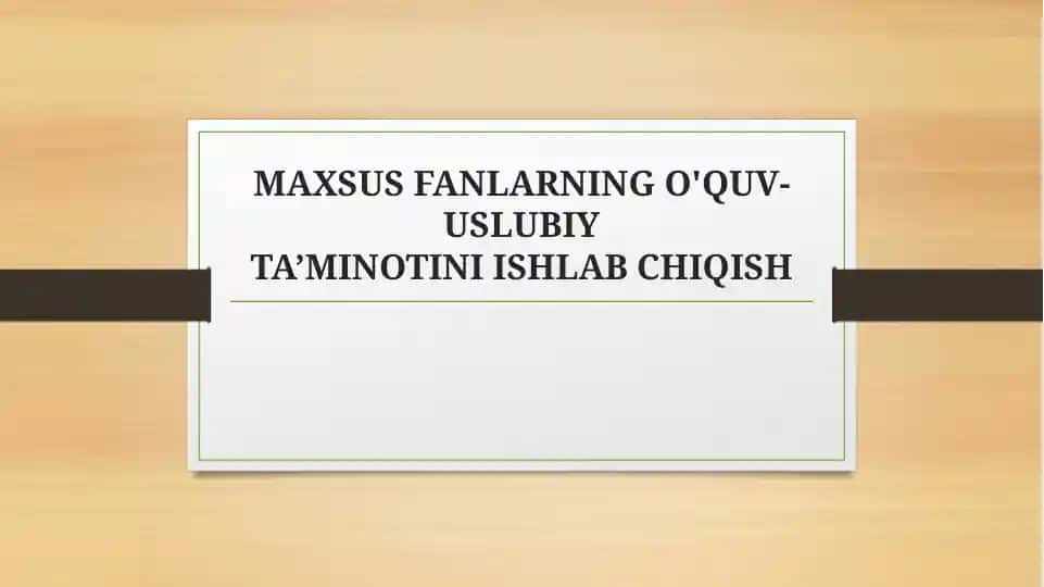 Maxsus Fanlarning O'quv-Uslubiy Ta’minotini Ishlab Chiqish