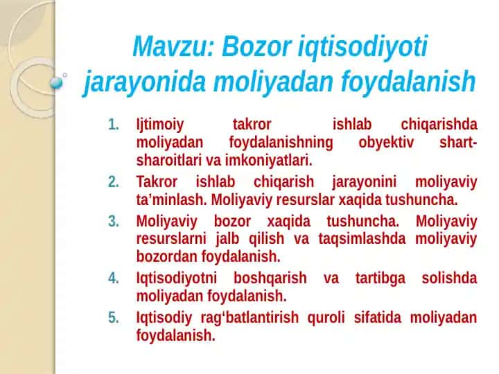 Bozor iqtisodiyoti jarayonida moliyadan foydalanish