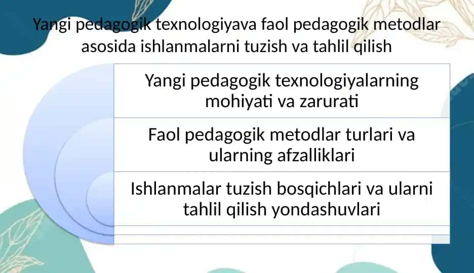 Yangi pedagogik texnologiya va faol pedagogik metodlar tahlili