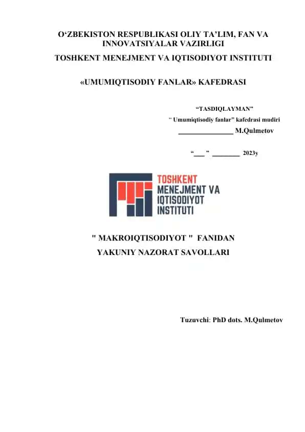 Yakuniy Nazorat Savollari "Makro iqtisodiyot" fanidan