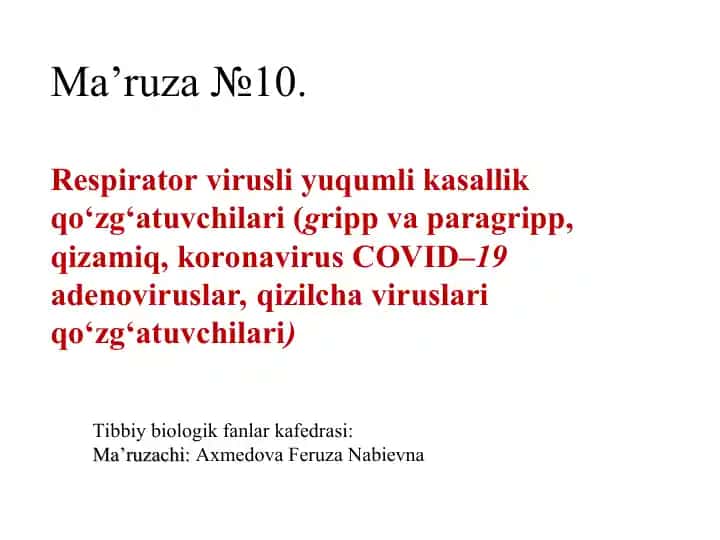 Respirator virusli yuqumli kasallik qo‘zg‘atuvchilari