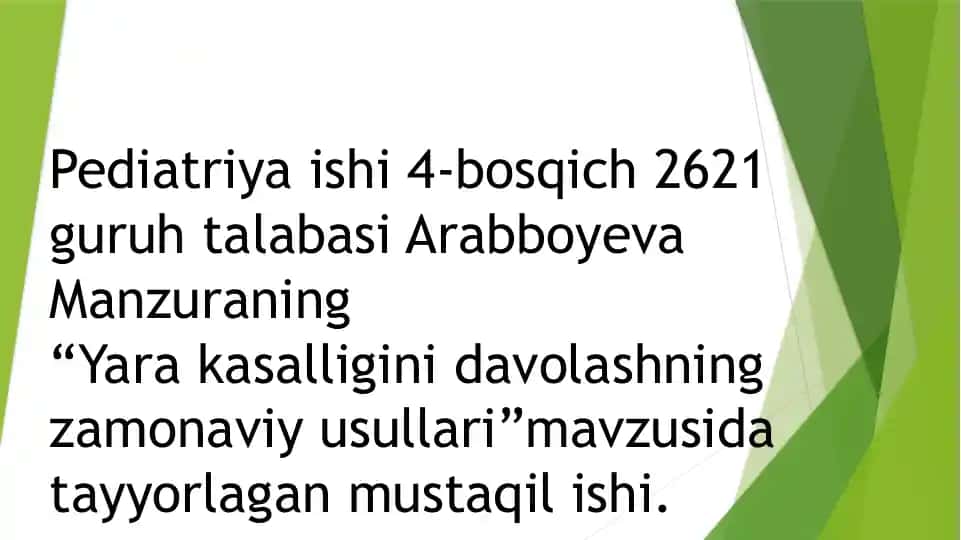 Yara kasalligini davolashning zamonaviy usullari