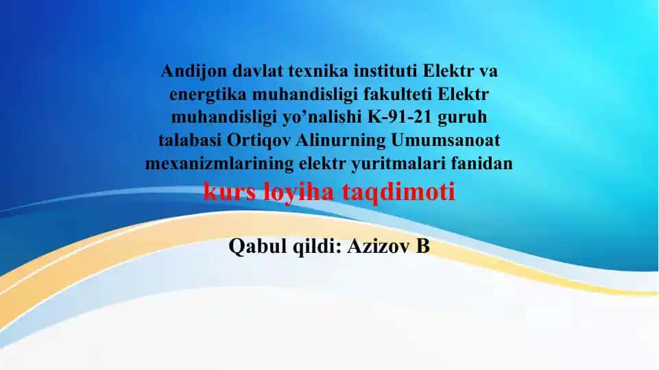 Ko’prikli kran elektr yuritmasi kurs loyiha taqdimoti