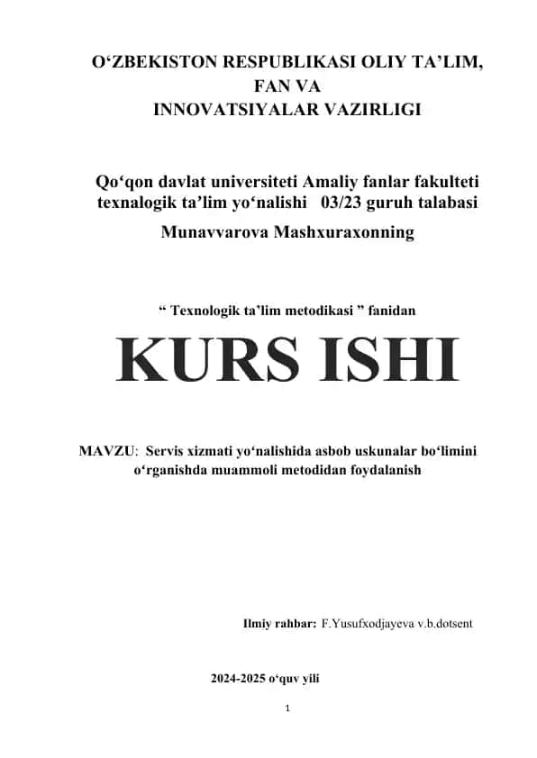 Servis xizmati yoʻnalishida asbob uskunalar boʻlimini oʻrganishda muammoli metodidan foydalanish