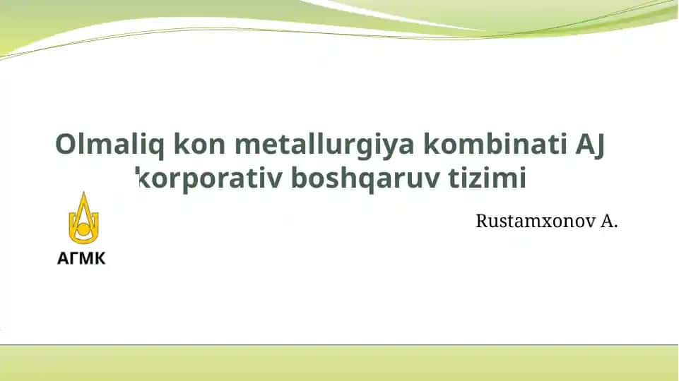 Olmaliq kon-metallurgiya kombinati AJ korporativ boshqaruv tizimi