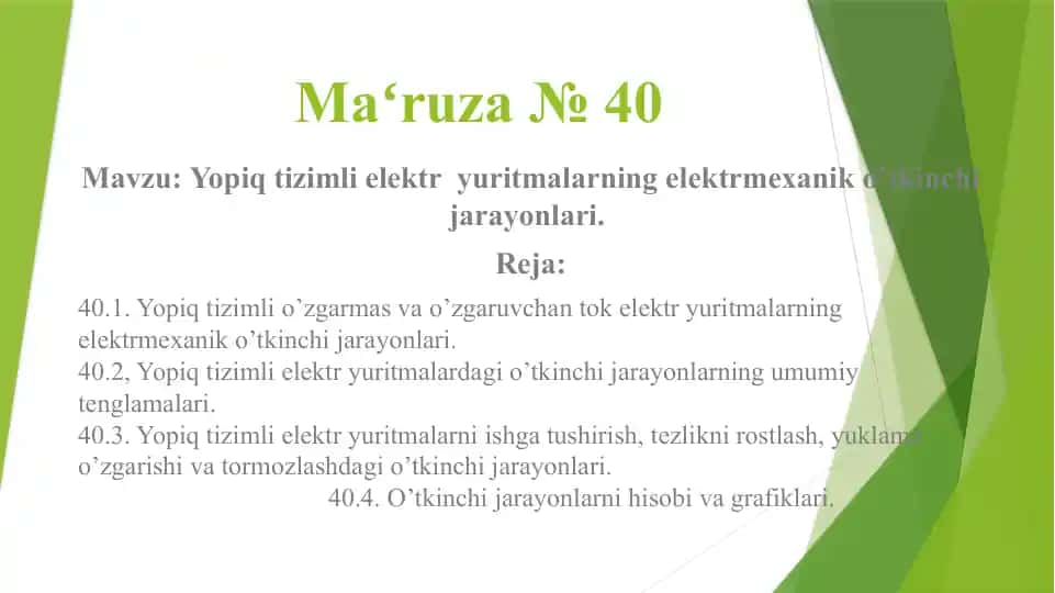 Yopiqtizimli elektryuritmalarning elektr mexaniko’t kinchijarayonlari