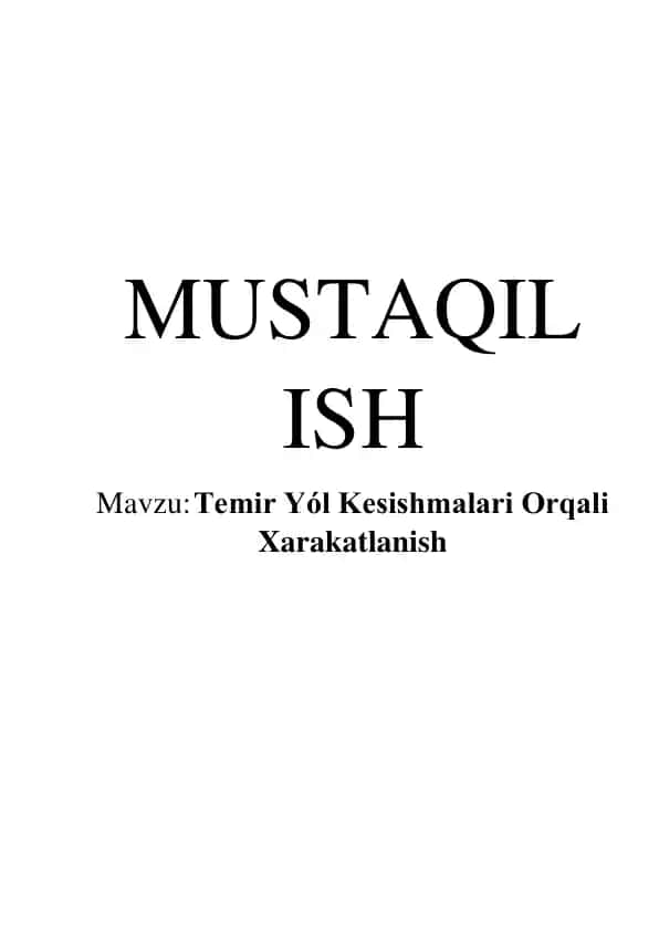 Temir Yo'l Kesishmalari Orqali Harakatlanish