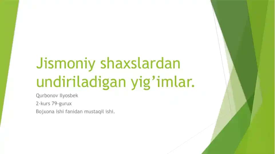 Jismoniy shaxslardan undiriladigan yig’imlar