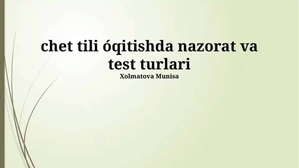 Chet Tili Darslarida Testlarning Turlari