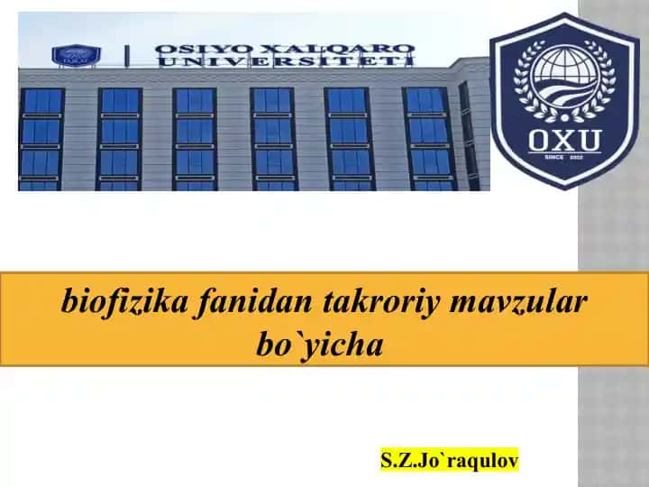 Biofizika fanidan takroriy mavzular