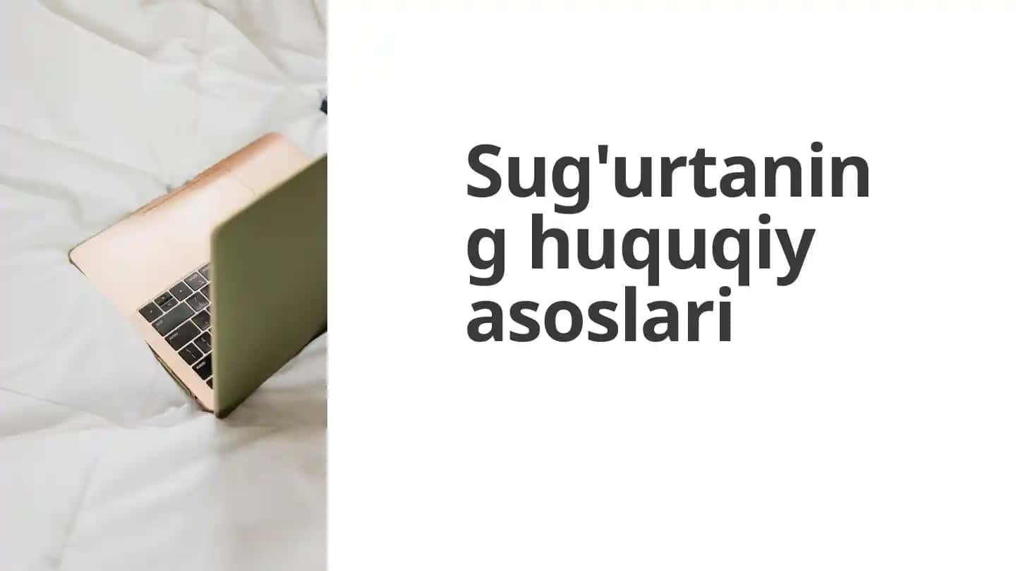 Sug'urtaning huquqiyasoslari