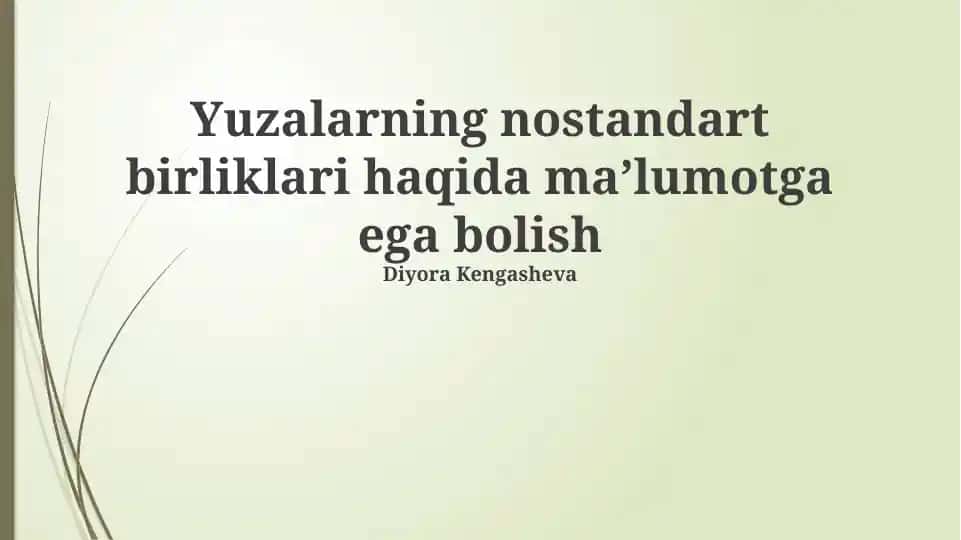 Yuzalarning nostandart birliklari haqida maʼlumot