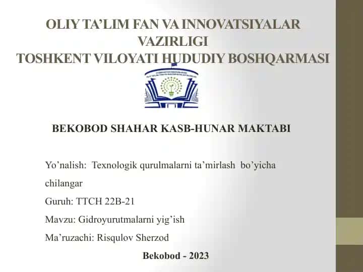 Gidroyurutmalarni yig’ish