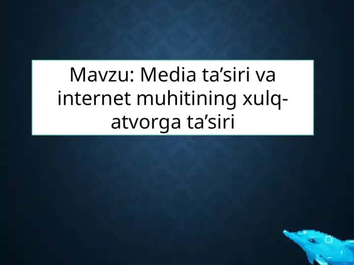 Mediava Internetning Xulq-atvorga Ta'siri