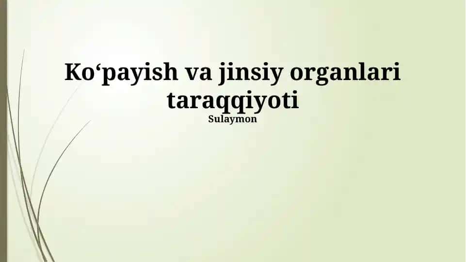Koʻpayish va jinsiy organlari taraqqiyoti