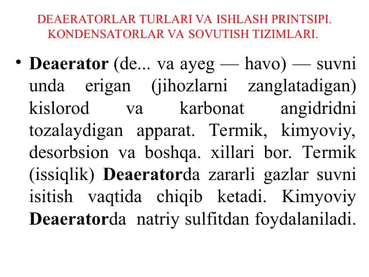 Deaeratorlar va kondensatorlar