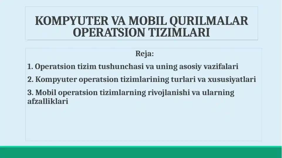Kompyuter va mobil qurilmalar operatsion tizimlari