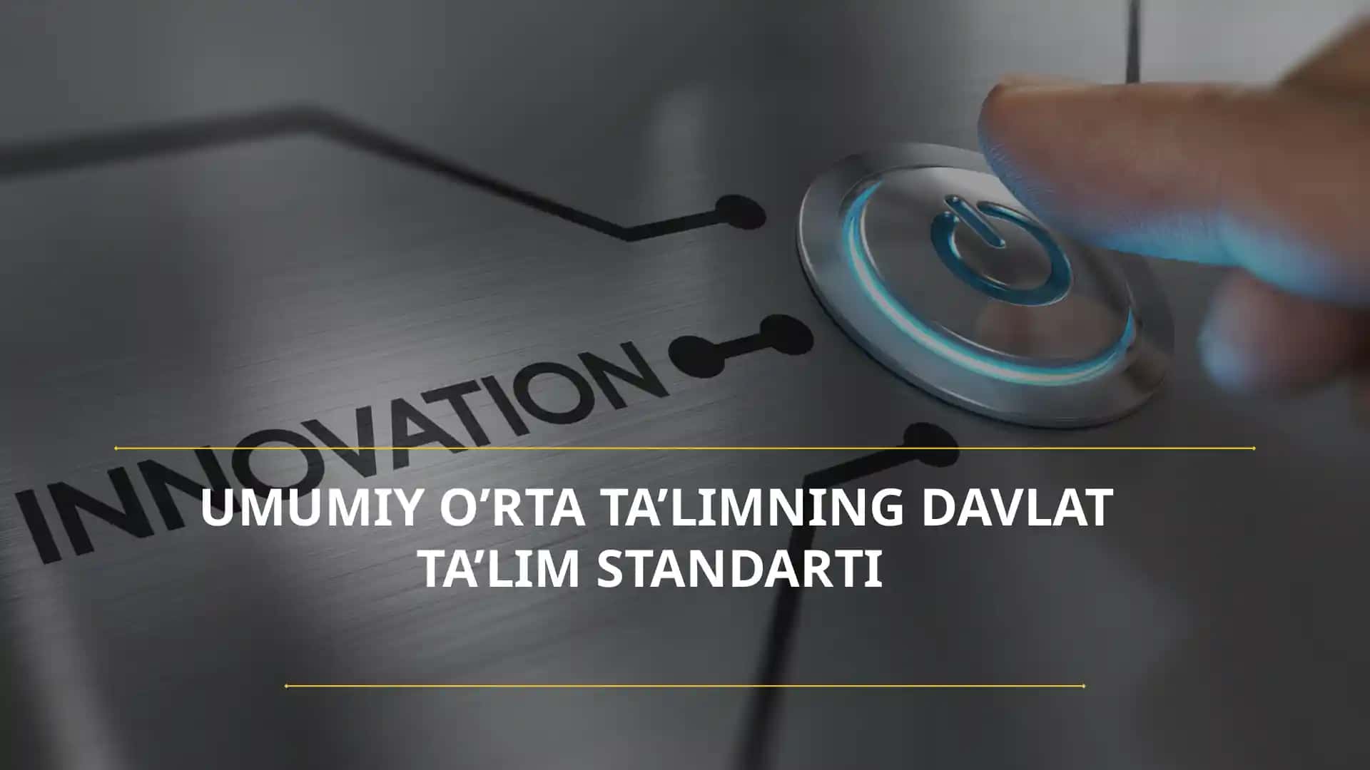 Umumiy O'rta Ta'limning Davlat Ta'lim Standarti
