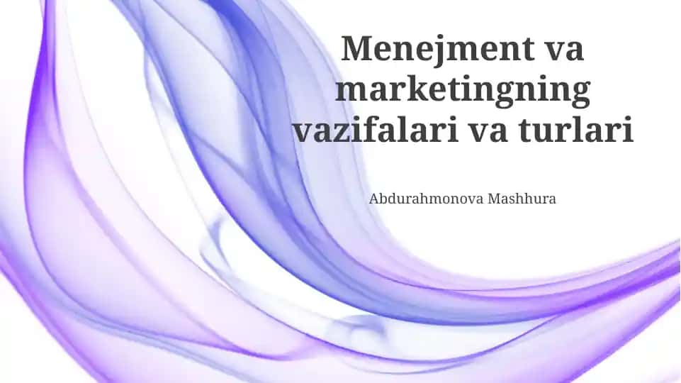 Menejment va Marketingning turlari