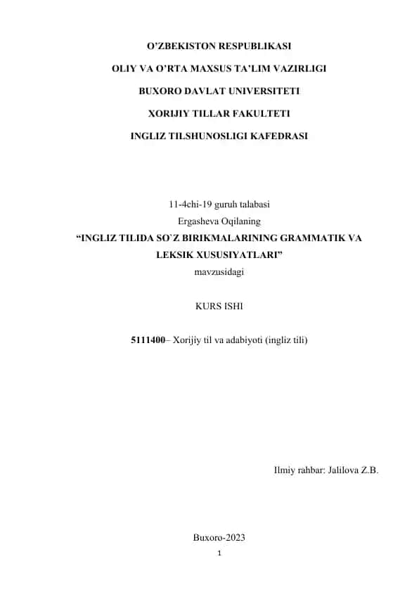 "INGLIZ TILIDA SO`Z BIRIKMALARINING GRAMMATIK VA LEKSIK XUSUSIYATLARI"