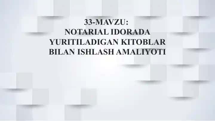 Notarial Idorada Yuritiladigan Kitoblar Bilan Ishlash Amaliyoti
