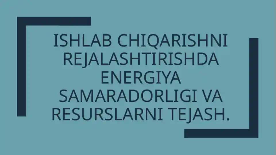 Ishlabchiqarishni rejalashtirish