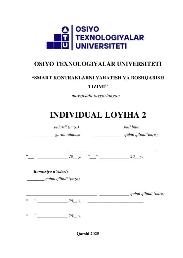 Smart kontraklarni yaratish va boshqarish tizimi Individual Loyihasi