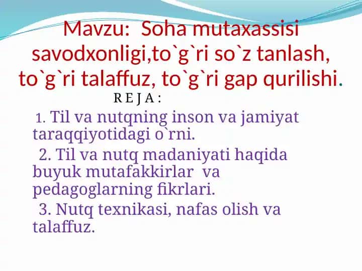 Soha mutaxassisi savodxonligi: to‘g‘ri so‘z tanlash, talaffuz va gap qurilishi