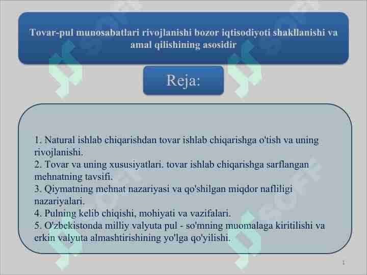 Tovar-pul munosabatlari rivojlanishi bozor iqtisodiyoti shakllanishi va amal qilishining asosidir