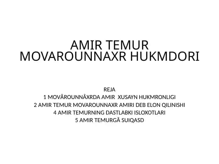 Amir Temur Movarounnaxr Hukmdori