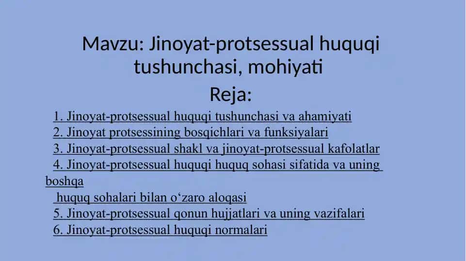 Jinoyat-protsessual huquqi tushunchasi, mohiyati