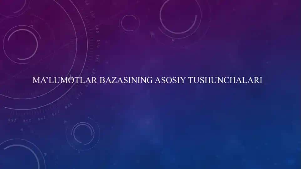 maʼlumotlar bazasining asosiy tushunchalari